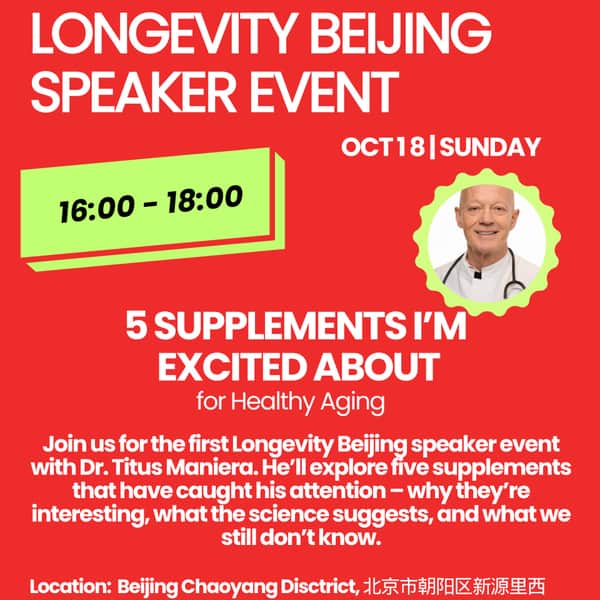 Longevity Beijing Kickoff: Supplements I'm excited about - Speaker event